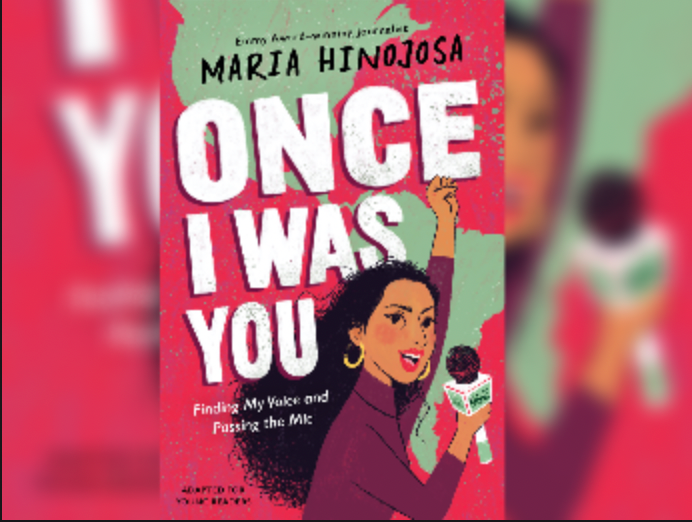 Cover of Maria Hinojosa's book "Once I Was You"