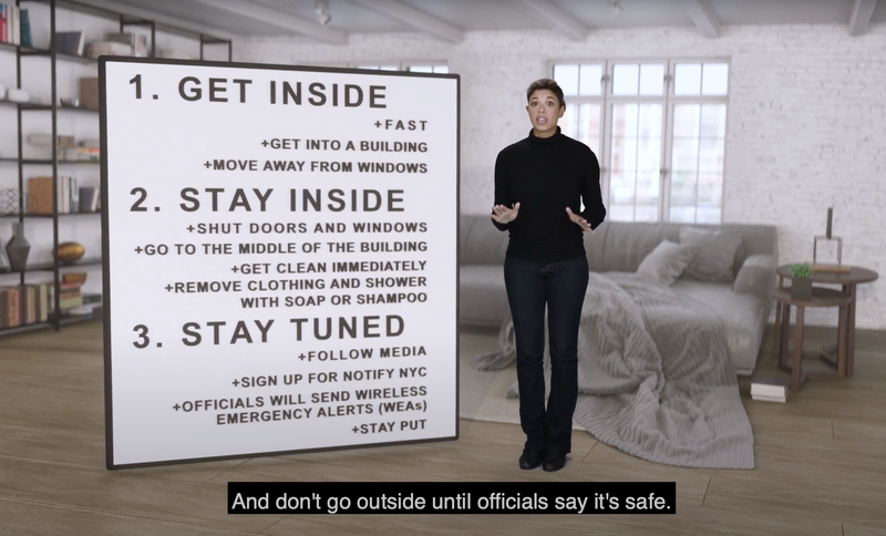The PSA encourages New Yorkers to follow three steps in the event of a nuclear blast: "Get inside. Stay inside. Stay tuned."