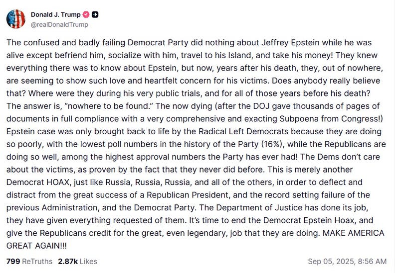 President Trump is once again calling renewed attention to the Jeffrey Epstein scandal a “Democrat hoax,” arguing that his opponents are exploiting the case for political gain rather than honoring victims or seeking justice.
