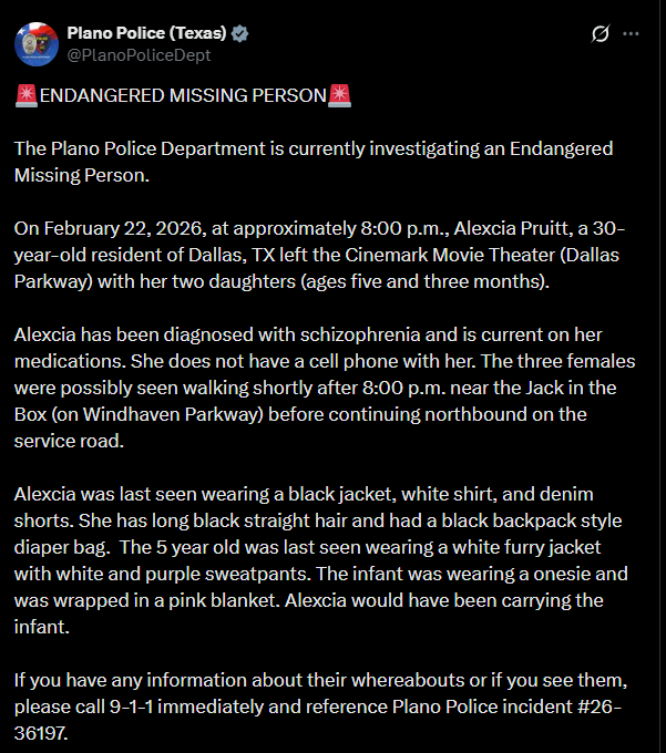 Plano police are asking the public for help locating a Dallas woman with schizophrenia and her two young daughters — including a 3-month-old infant — who disappeared Sunday evening after leaving a North Dallas movie theater.