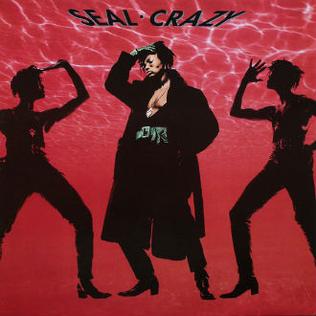 Seal - "Crazy"