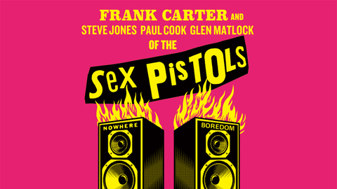 Sex Pistols (Steve Jones, Paul Cook, Glen Matlock) featuring Frank Carter