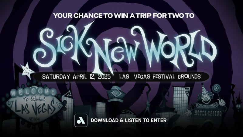 You could win a trip to Sick New World