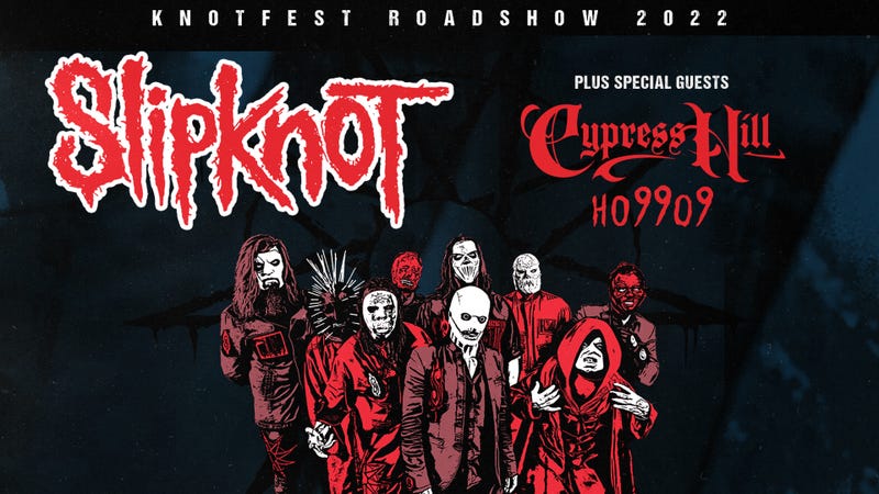 Knotfest Roadshow 2022 with Slipknot & Cypress Hill