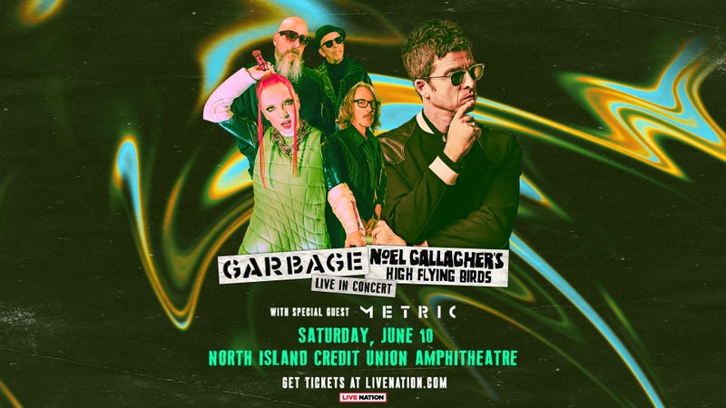 Garbage & Noel Gallagher's High Flying Birds