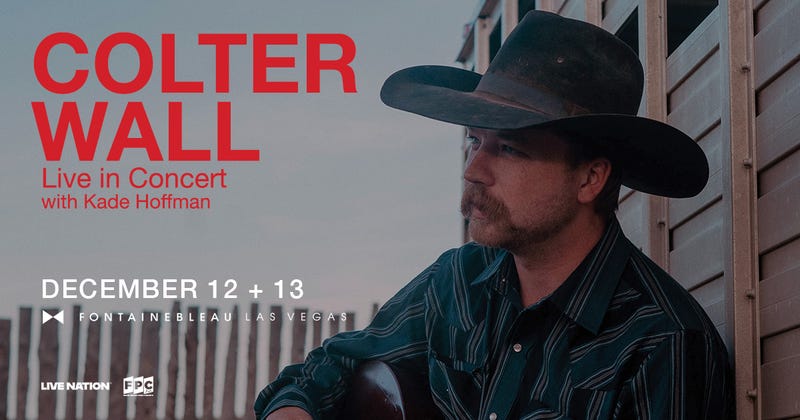 Weekend Code Words: Vegas Getaway to see Colter Wall