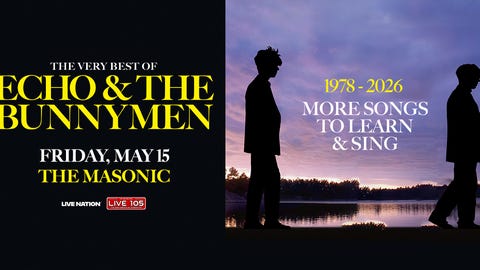 LIVE 105 Presents: Echo & The Bunnymen - More Songs To Learn and Sing