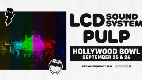 LCD Soundsystem & Pulp
