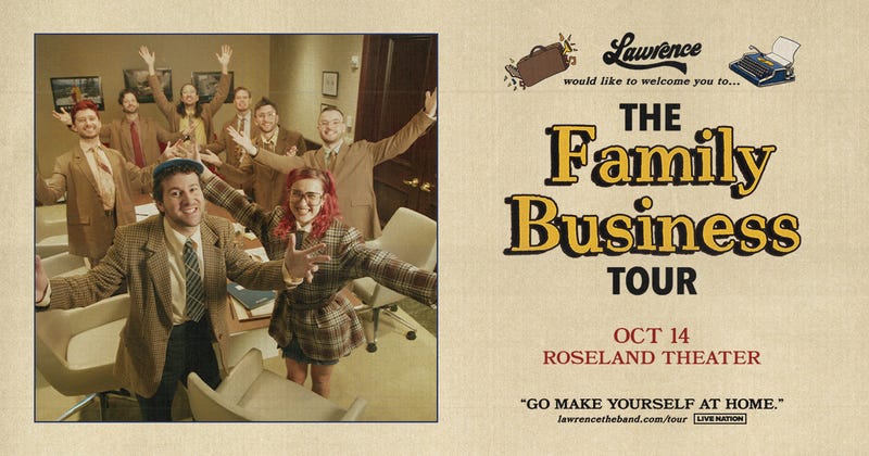 Lawrence: The Family Business Tour, October 14th, 2024 at Roseland Theater