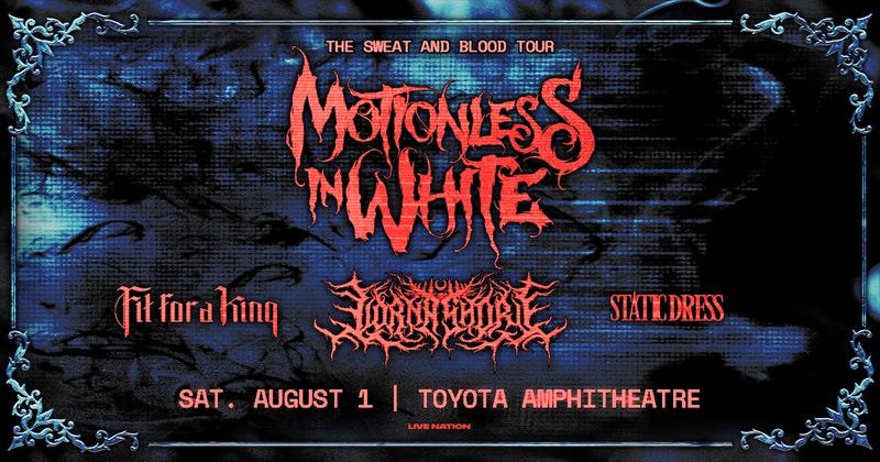 Motionless In White "The Sweat and Blood Tour" with Lorna Shore, Fit For a King and more.