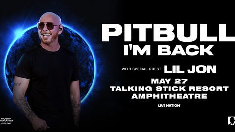 Pitbull with special guest Lil Jon!