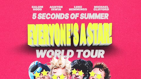 5 Seconds of Summer: 'Everyone's A Star!' World Tour