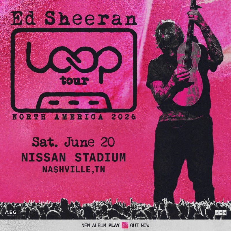Ed Sheeran- Nissan Stadium - 6.20.26