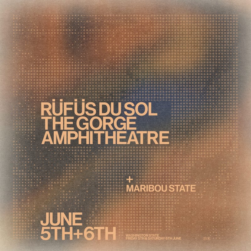 RÜFÜS DU SOL at The Gorge