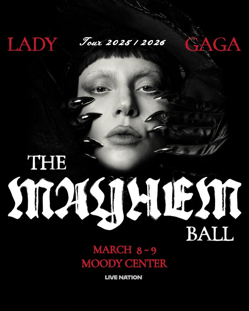 Lady Gaga The Mayhem Ball March 8-9 Moody Center