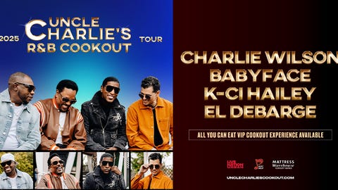 Uncle Charlie’s R&B Cookout Tour Featuring Charlie Wilson, Babyface, K-Ci Hailey & El Debarge (Charlotte)