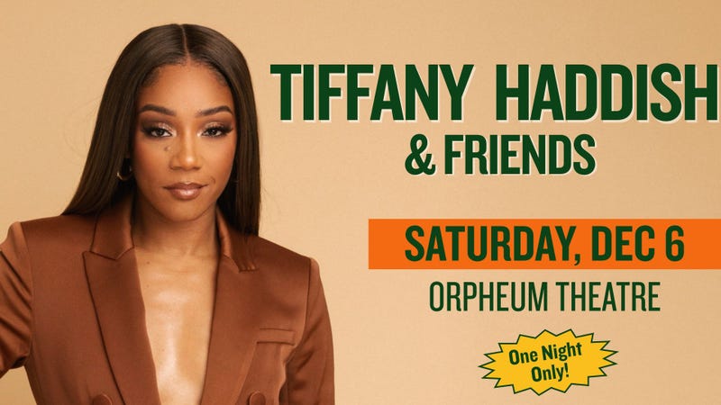 Tiffany Haddish & Friends 12/6/25