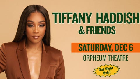 Tiffany Haddish & Friends