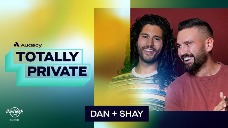 Totally Private with Dan + Shay