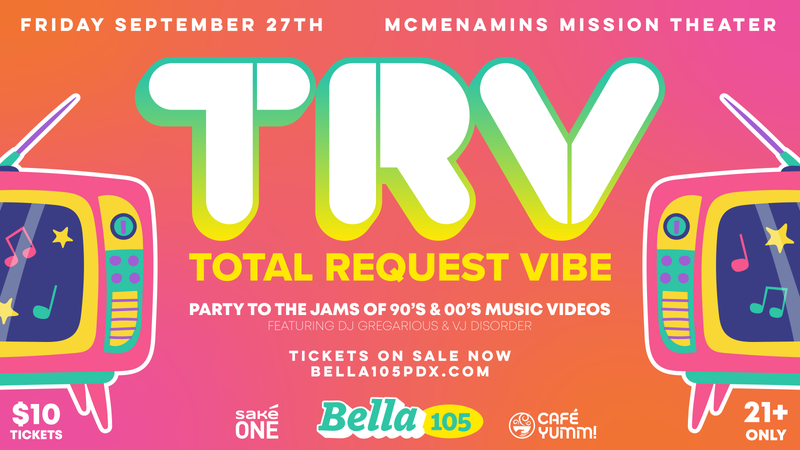 Bella 105 Presents: Total Request Vibe