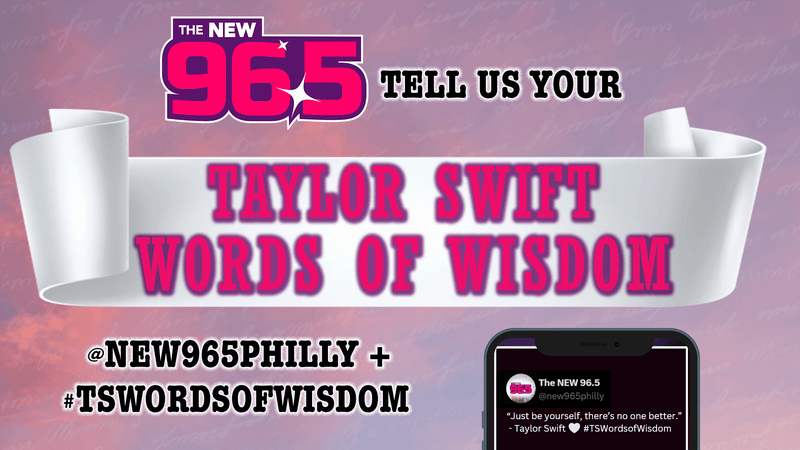 Taylor Swift Words of Wisdom with The NEW Ninety-SWIFT-Five