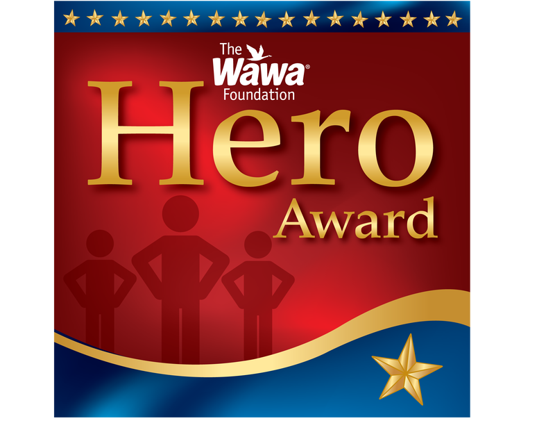 Wawa Foundation Hero AWard