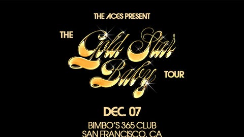 The Aces: Gold Star Baby Tour