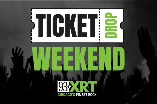XRT Ticket Drop Weekend