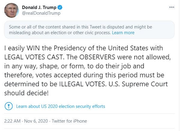 Screenshot of tweet by President Donald Trump, tweeted at 2:22 AM on November 6, 2020