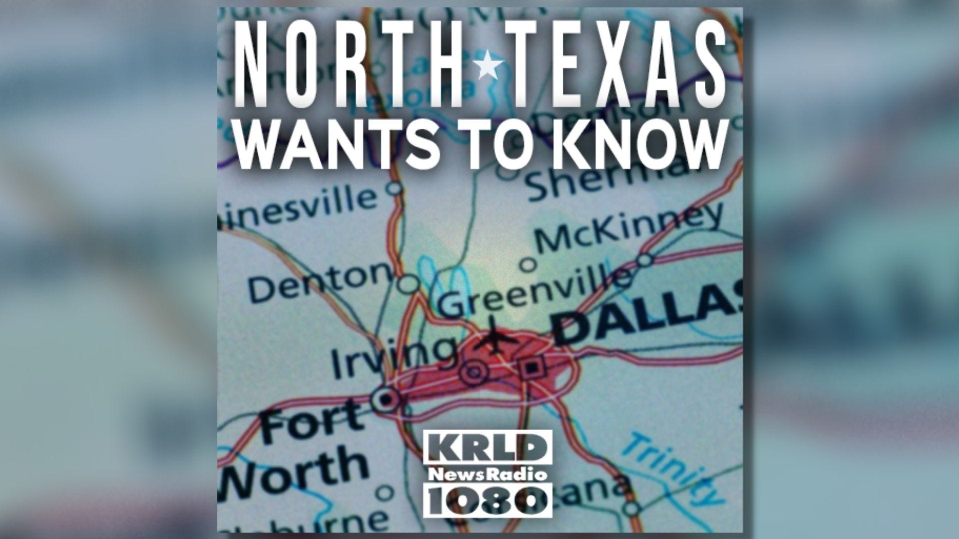 KRLD's new podcast 'North Texas Wants to Know' aims to answer DFW's questions