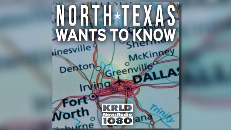 NewsRadio 1080 KRLD launches a new podcast, North Texas Wants to Know.
