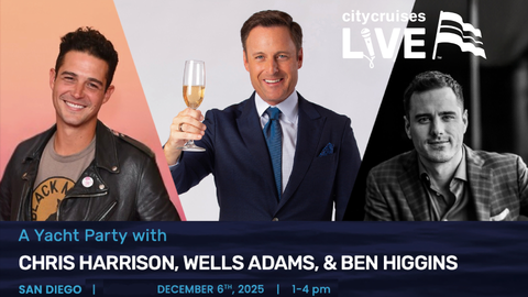 City Cruises Live: A Yacht Party with Chris Harrison, Wells Adams, and Ben Higgins