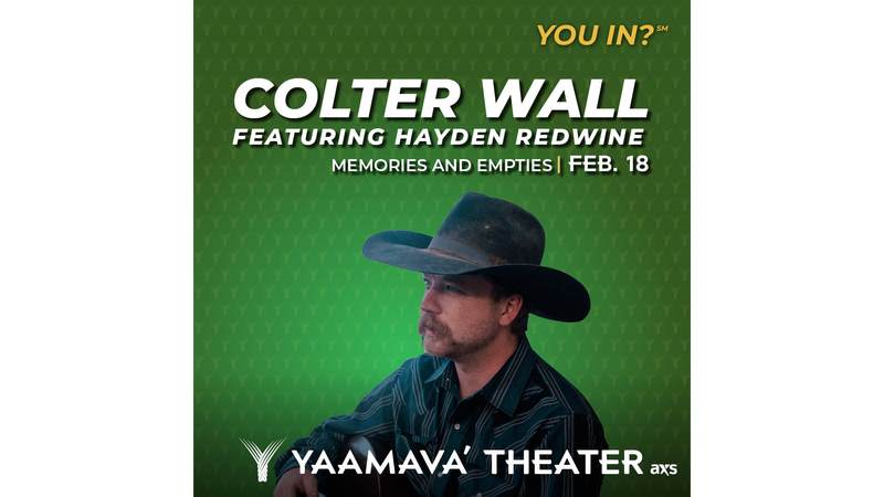 Weekend Code Words: Colter Wall at Yaamava' Theater