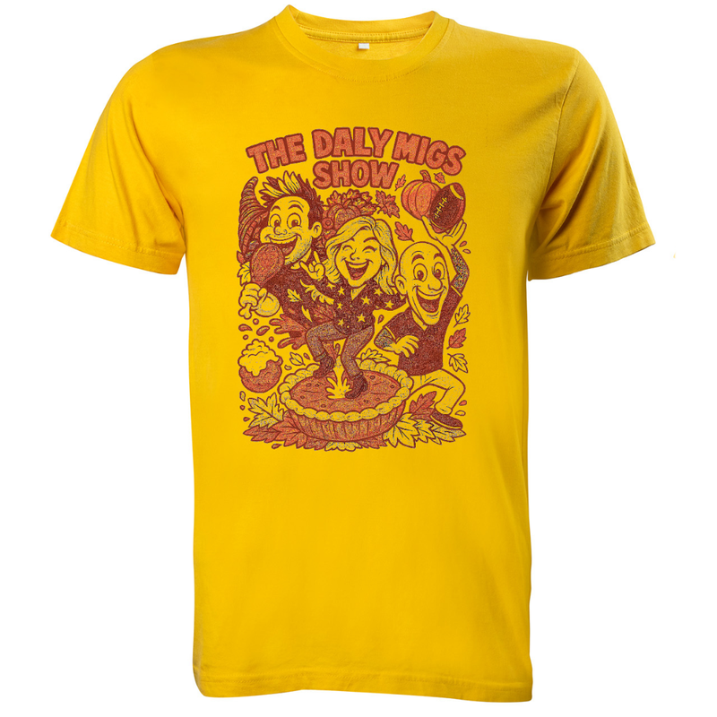 Limited Edition Daly Migs Thanksgiving Shirt. Proceeds benefit the Washington Food Coalition.