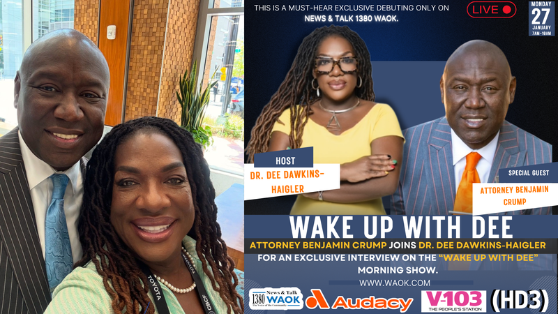 (L To R) "National Attorney" Benjamin Crump "Wake Up With Dee" Morning Show Host Dr. Dee Dawkins-Haigler
