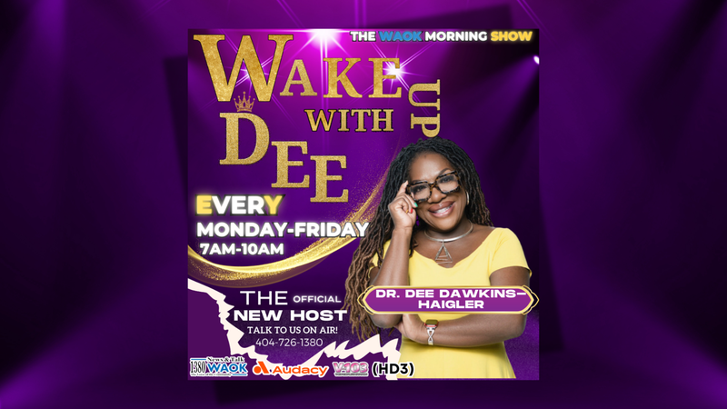 "New WAOK Morning Show Host" Dr. Dee Dawkins-Haigler