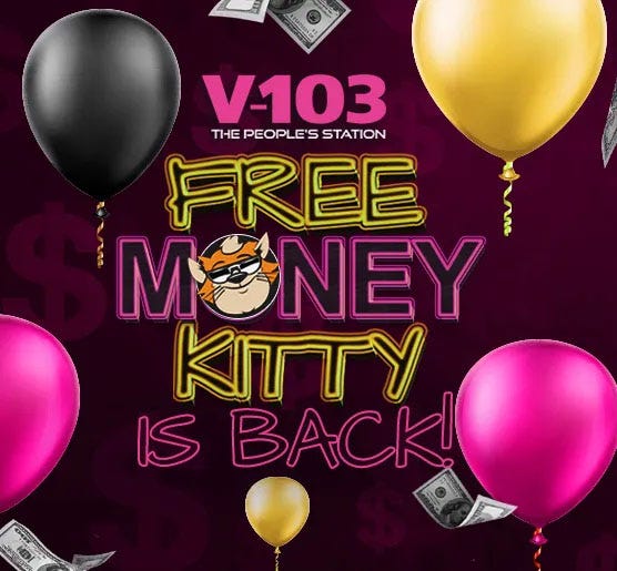 The V-103 Free Money Kitty is back!!