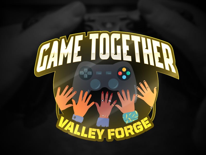 Game Together Valley Forge