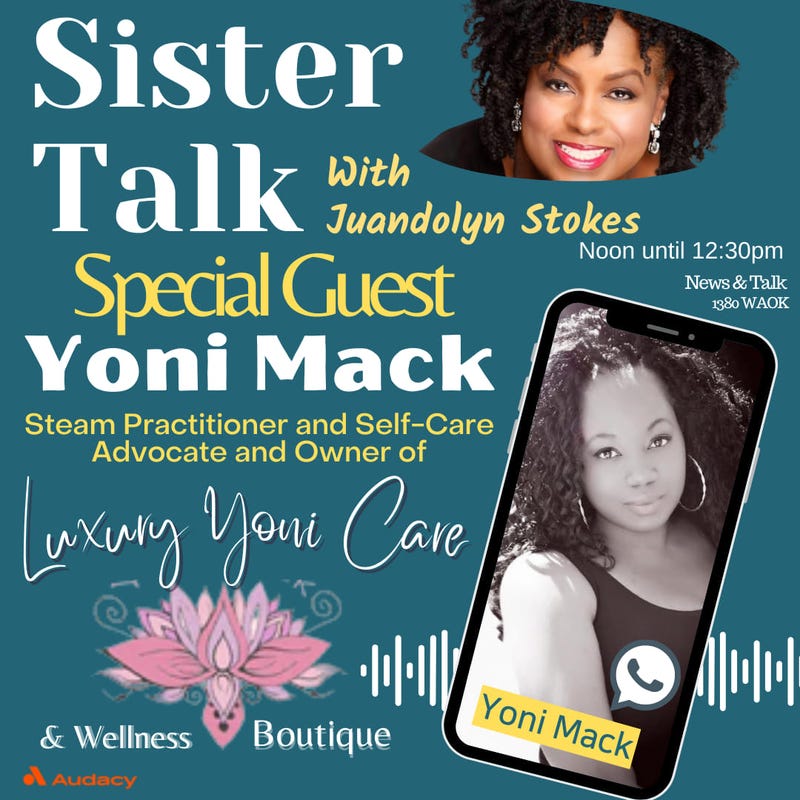 Sister Talk welcomes Yoni Mack to discuss "Womb Cleansing from Within"