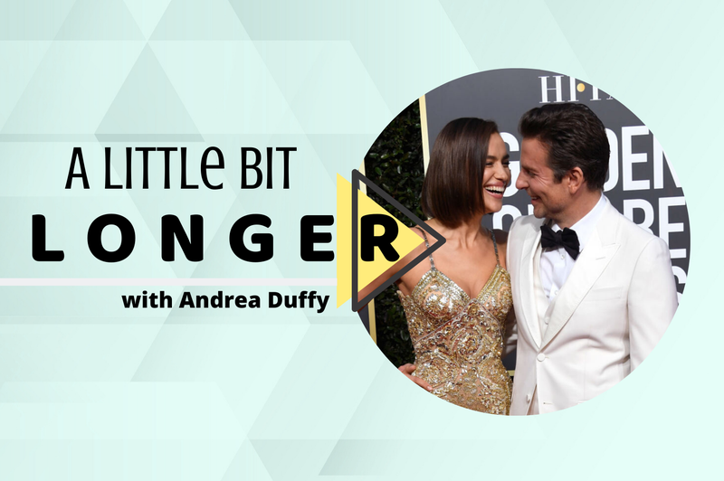 Bradley Cooper and Irina Shayk, A Little Bit Longer with Andrea Duffy
