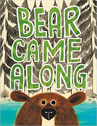 Bear Came Along