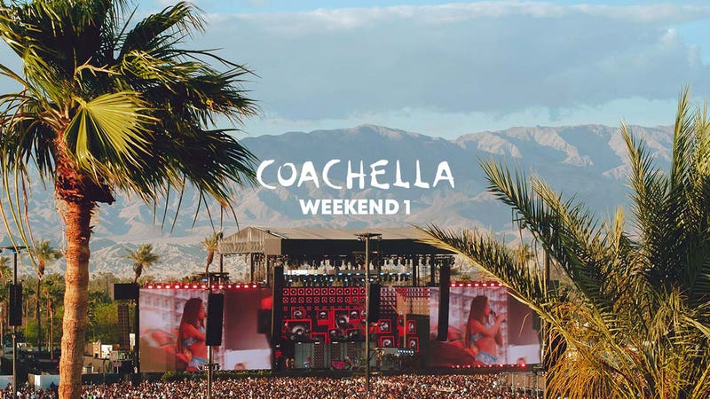 Coachella Weekend 1