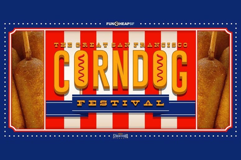 The Great San Francisco Corn Dog Festival