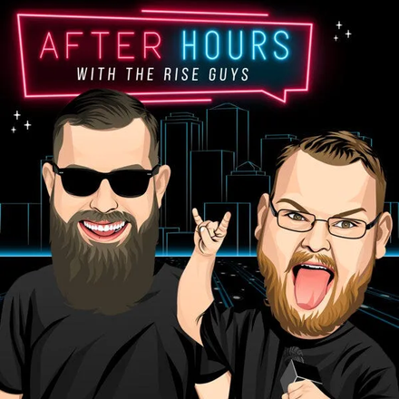 link to After Hours with the Rise Guys