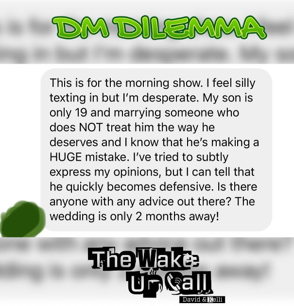 DM Dilemma: My son is too young and he's about to marry the wrong person