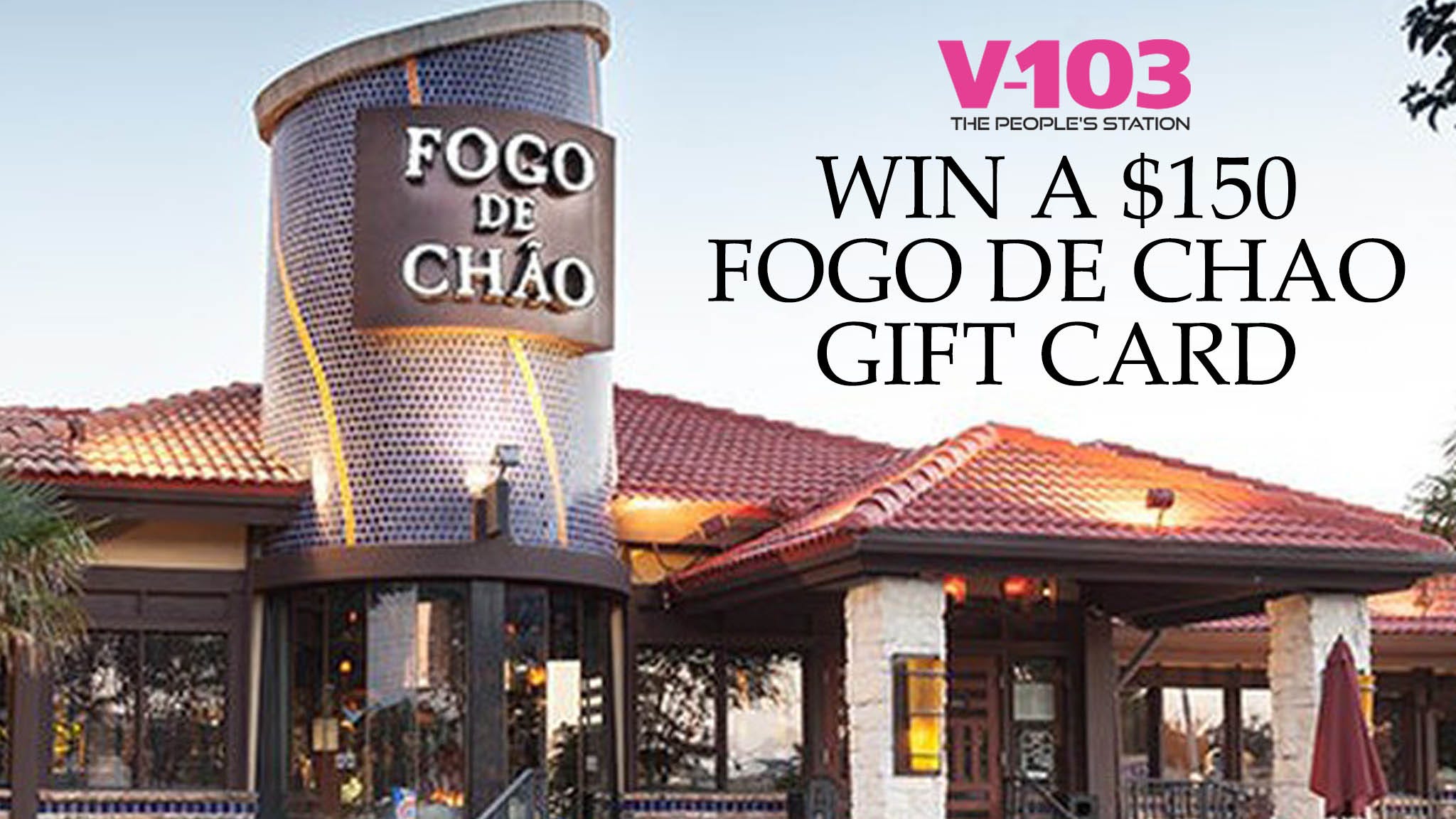 Win a $150 Fogo De Chao Gift Card!