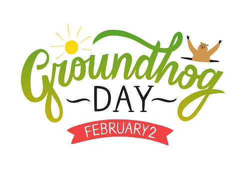 Groundhog Day