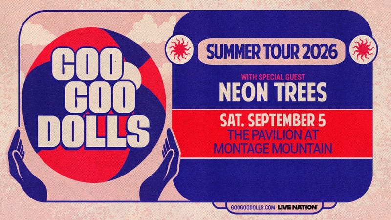 Goo Goo Dolls / Neon Trees