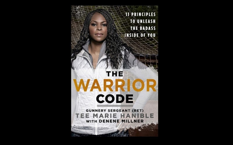 “The Warrior Code,” by Tee Marie Hanible and Denene Millner