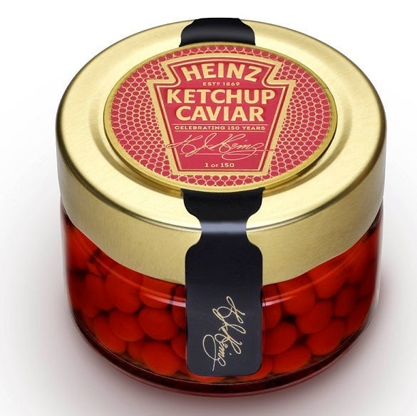 Heinz Ketchup Caviar